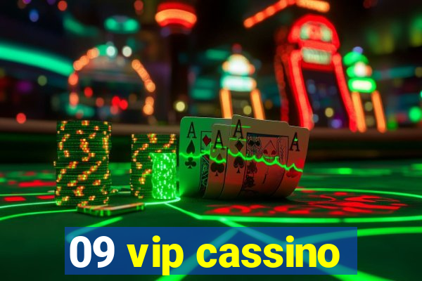 09 vip cassino